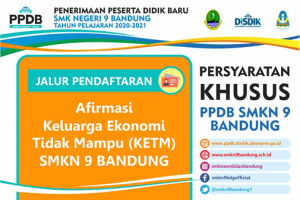 Persyaratan Pendaftaran Jalur Afirmasi (KETM) PPDB SMKN 9 Bandung